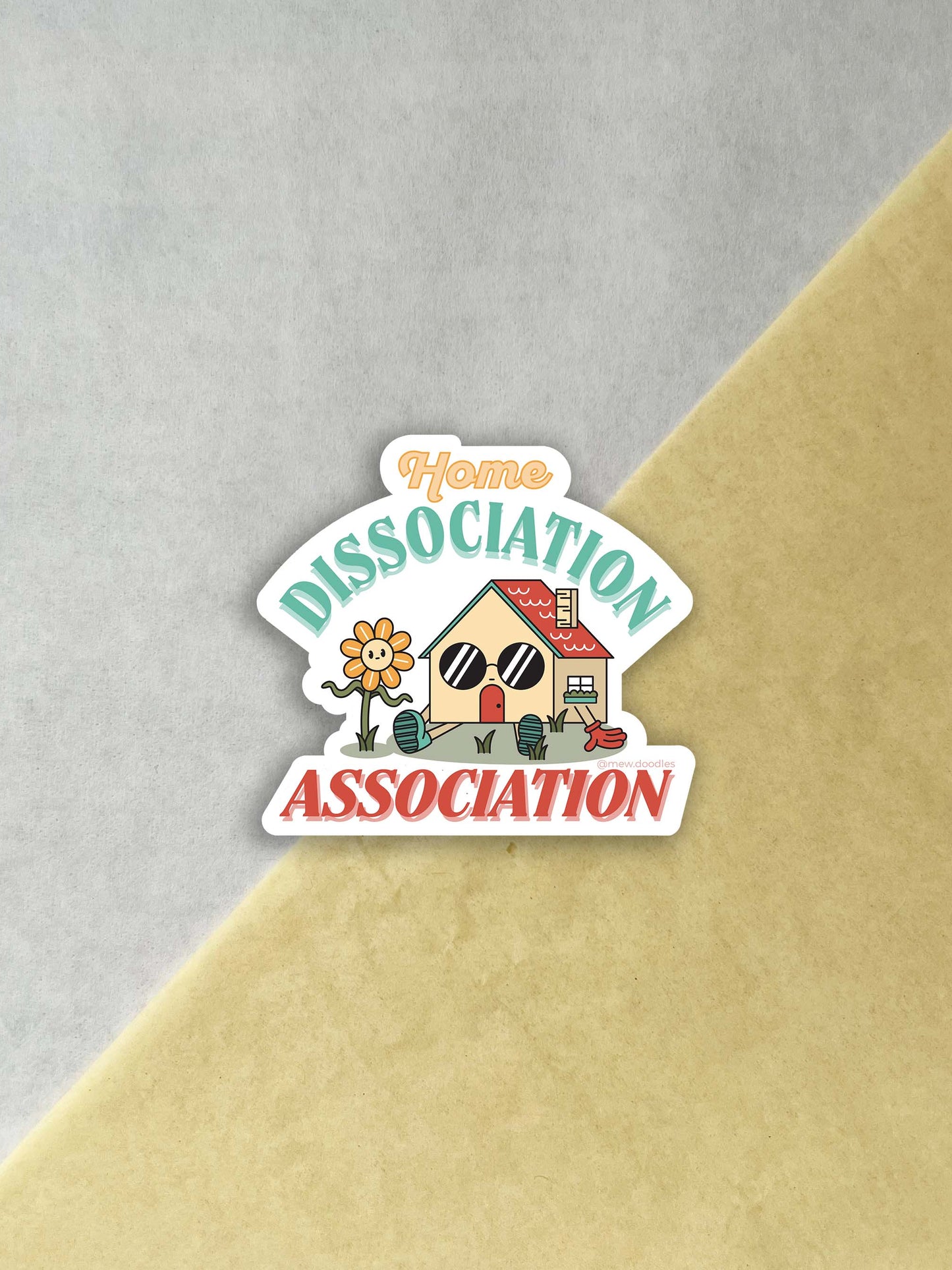 Home Dissociation Association Vinyl Sticker