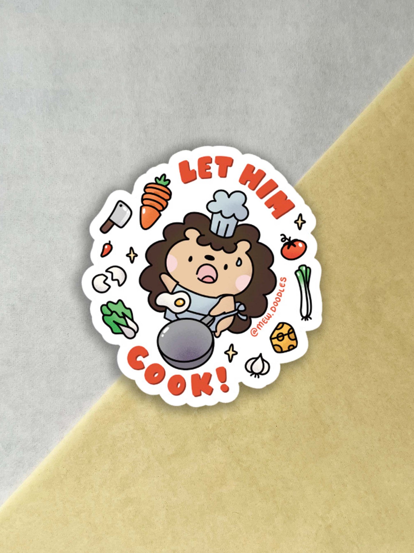 Let Him (Hedgie) Cook! Vinyl Sticker