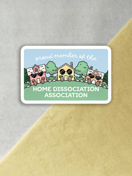 Home Dissociation Association Vinyl Sticker